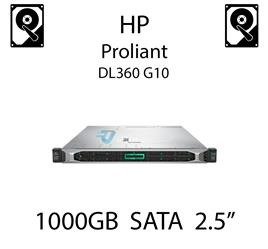 1000GB 2.5" dedykowany dysk serwerowy SATA do serwera HP ProLiant DL360 G10, HDD Enterprise 7.2k, 6Gbps - 655710-B21