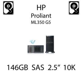 146GB 2.5" dedykowany dysk serwerowy SAS do serwera HP ProLiant ML350 G5, HDD Enterprise 10k - 507283-001