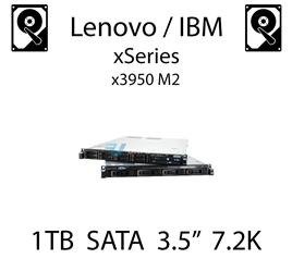 1TB 3.5" dedykowany dysk serwerowy SATA do serwera Lenovo / IBM System x3950 M2, HDD Enterprise 7.2k, 300MB/s - 43W7626