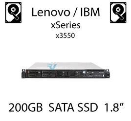 200GB 1.8" dedykowany dysk serwerowy SATA do serwera Lenovo / IBM System x3550, SSD Enterprise , 600MB/s - 41Y8366