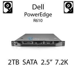 2TB 2.5" dedykowany dysk serwerowy SATA do serwera Dell PowerEdge R610, HDD Enterprise 7.2k, 600MB/s - 400-AHLZ (REF)