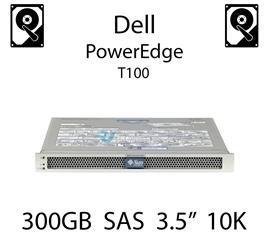 300GB 3.5" dedykowany dysk serwerowy SAS do serwera Dell PowerEdge T100, HDD Enterprise 10k, 3072MB/s - FW956 (REF)