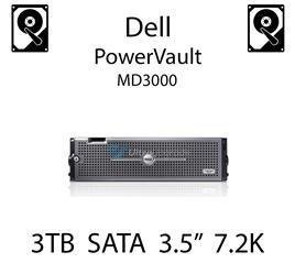 3TB 3.5" dedykowany dysk serwerowy SATA do serwera Dell PowerVault MD3000, HDD Enterprise 7.2k, 600MB/s - HHD4K (REF)