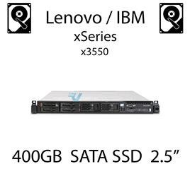 400GB 2.5" dedykowany dysk serwerowy SATA do serwera Lenovo / IBM System x3550, SSD Enterprise , 600MB/s - 41Y8336