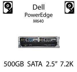 500GB 2.5" dedykowany dysk serwerowy SATA do serwera Dell PowerEdge M640, HDD Enterprise 7.2k, 300MB/s - J770N (REF)