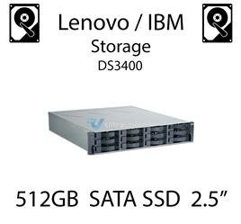 512GB 2.5" dedykowany dysk serwerowy SATA do serwera Lenovo / IBM Storage DS3400, SSD Enterprise , 600MB/s - 49Y5844