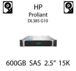 600GB 2.5" dedykowany dysk serwerowy SAS do serwera HP ProLiant DL385 G10, HDD Enterprise 15k, 12Gb/s - 870757-B21 (REF)