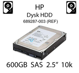 600GB 2.5" dysk serwerowy HP, SAS, HDD Enterprise 10k (REF) - 689287-003