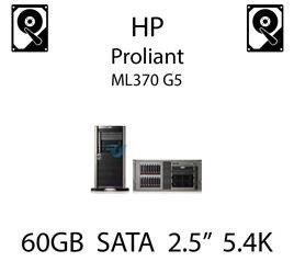 60GB 2.5" dedykowany dysk serwerowy SATA do serwera HP ProLiant ML370 G5, HDD Enterprise 5.4k, 150MB/s - 379306-B21