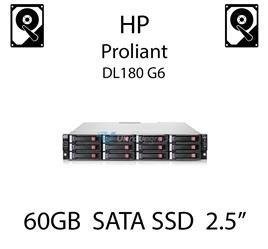 60GB 2.5" dedykowany dysk serwerowy SATA do serwera HP Proliant DL180 G6, SSD Enterprise  - 572252-001 (REF)