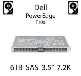 6TB 3.5" dedykowany dysk serwerowy SAS do serwera Dell PowerEdge T100, HDD Enterprise 7.2k, 6Gbps - NWCCG (REF)