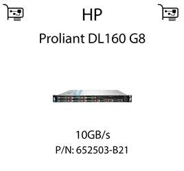 Karta sieciowa  10GB/s dedykowana do serwera HP Proliant DL160 G8 - 652503-B21