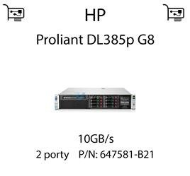 Karta sieciowa  10GB/s dedykowana do serwera HP Proliant DL385p G8 - 647581-B21