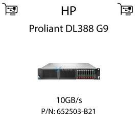 Karta sieciowa  10GB/s dedykowana do serwera HP Proliant DL388 G9 - 652503-B21