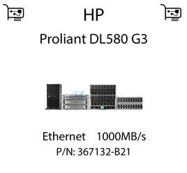 Karta sieciowa Ethernet 1000MB/s dedykowana do serwera HP Proliant DL580 G3 - 367132-B21