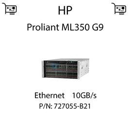 Karta sieciowa Ethernet 10GB/s dedykowana do serwera HP Proliant ML350 G9 - 727055-B21