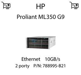 Karta sieciowa Ethernet 10GB/s dedykowana do serwera HP Proliant ML350 G9 - 788995-B21