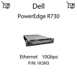 Karta sieciowa Ethernet 10Gbps dedykowana do serwera Dell PowerEdge R730 - 1K3N3