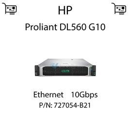 Karta sieciowa Ethernet 10Gbps dedykowana do serwera HP Proliant DL560 G10 - 727054-B21