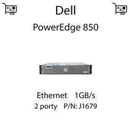 Karta sieciowa Ethernet 1GB/s dedykowana do serwera Dell PowerEdge 850 - J1679