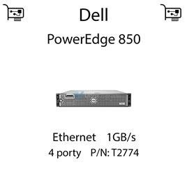 Karta sieciowa Ethernet 1GB/s dedykowana do serwera Dell PowerEdge 850 - T2774