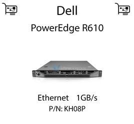 Karta sieciowa Ethernet 1GB/s dedykowana do serwera Dell PowerEdge R610 - KH08P