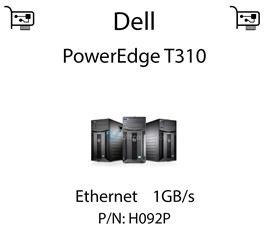 Karta sieciowa Ethernet 1GB/s dedykowana do serwera Dell PowerEdge T310 - H092P