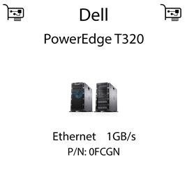 Karta sieciowa Ethernet 1GB/s dedykowana do serwera Dell PowerEdge T320 - 0FCGN