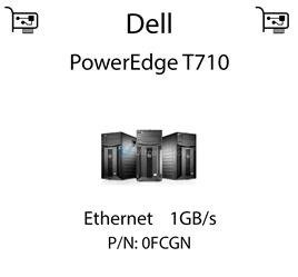 Karta sieciowa Ethernet 1GB/s dedykowana do serwera Dell PowerEdge T710 - 0FCGN