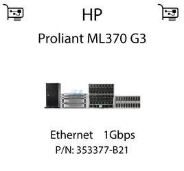 Karta sieciowa Ethernet 1Gbps, PCI dedykowana do serwera HP Proliant ML370 G3 - 353377-B21
