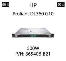 Oryginalny zasilacz HP o mocy 500W dedykowany do serwera HP ProLiant DL360 G10 - PN: 865408-B21