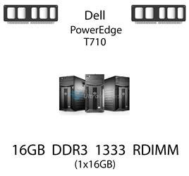 Pamięć RAM 16GB DDR3 dedykowana do serwera Dell PowerEdge T710, RDIMM, 1333MHz, 1.5V