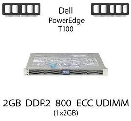 Pamięć RAM 2GB DDR2 dedykowana do serwera Dell PowerEdge T100, ECC UDIMM, 800MHz, 1.8V, 2Rx8