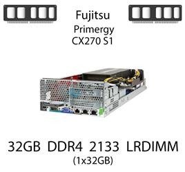 Pamięć RAM 32GB DDR4 dedykowana do serwera Fujitsu Primergy CX270 S1, LRDIMM, 2133MHz, 1.2V, 4Rx4 - S26361-F3844-E517