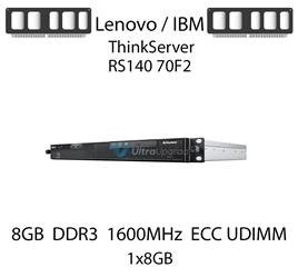 Pamięć RAM 8GB DDR3 dedykowana do serwera Lenovo / IBM ThinkServer RS140 70F2, ECC UDIMM, 1600MHz, 2Rx8